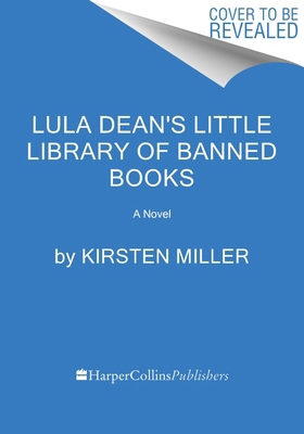 Lula Dean's Little Library of Banned Books [Large Print] 0063415372 Book Cover