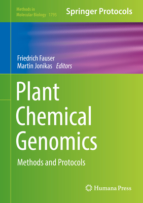 Plant Chemical Genomics: Methods and Protocols 149397873X Book Cover