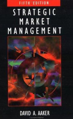 Strategic Market Management (STRATEGIC MARKET M... 0471177431 Book Cover