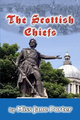 The Scottish Chiefs 1790194288 Book Cover