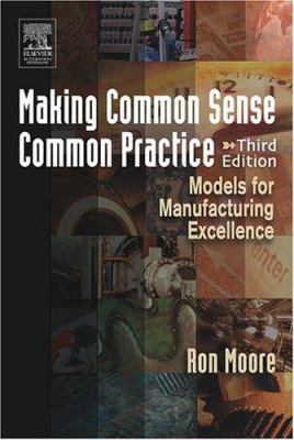 Making Common Sense Common Practice: Models for... 0750678216 Book Cover