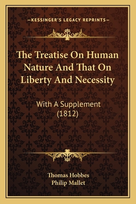 The Treatise On Human Nature And That On Libert... 1165793393 Book Cover