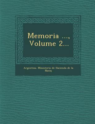 Memoria ..., Volume 2... [Spanish] 1249973821 Book Cover