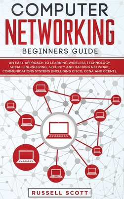 Computer Networking Beginners Guide: An Easy Ap... 1801693722 Book Cover