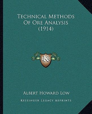 Technical Methods of Ore Analysis (1914) 116493158X Book Cover