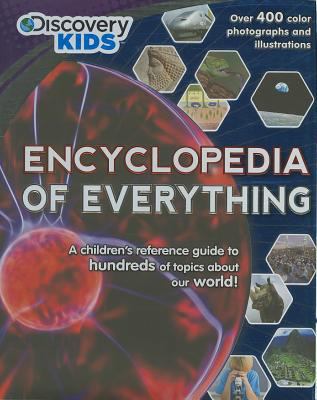 Encyclopedia of Everything (Discovery Kids) 1445493357 Book Cover