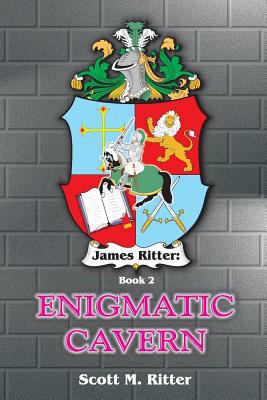 James Ritter: Enigmatic Cavern 1545426805 Book Cover