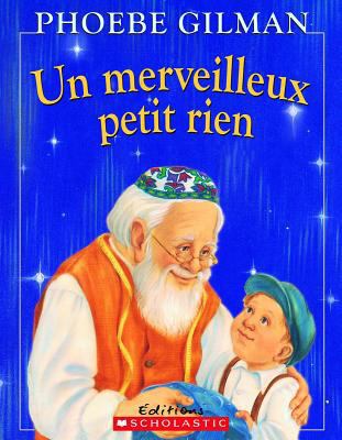 Un Merveilleux Petit Rien! [French] 0439937930 Book Cover