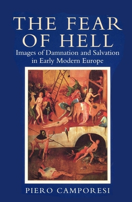 Fear of Hell: Images of Damnation and Salvation... 0745610315 Book Cover