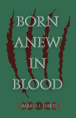 Born Anew in Blood B0CLTHF2SD Book Cover