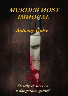 Murder Most Immoral 1326783351 Book Cover