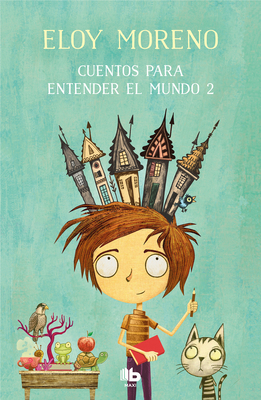 Cuentos Para Entender El Mundo 2 / Short Storie... [Spanish] 8413141516 Book Cover