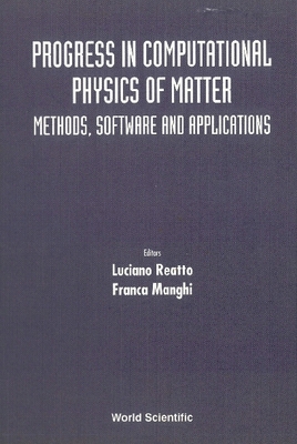 Progress in Computational Physics of Matter: Me... 9810224044 Book Cover