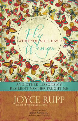 Fly While You Still Have Wings 1933495847 Book Cover