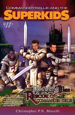 (Commander Kellie and the Superkids' Adventures... 1575628740 Book Cover
