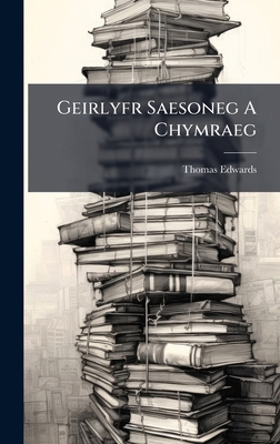 Geirlyfr Saesoneg A Chymraeg 1024562026 Book Cover