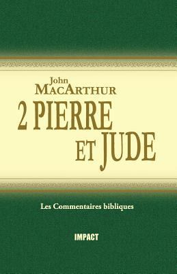 2 Pierre Et Jude (the MacArthur New Testament C... [French] 2890821080 Book Cover