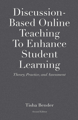 Discussion-Based Online Teaching To Enhance Stu... 1579227465 Book Cover