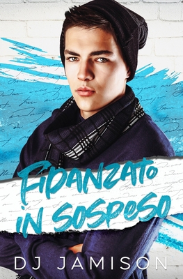 Fidanzato in Sospeso [Italian] B0CZ3YLX4M Book Cover