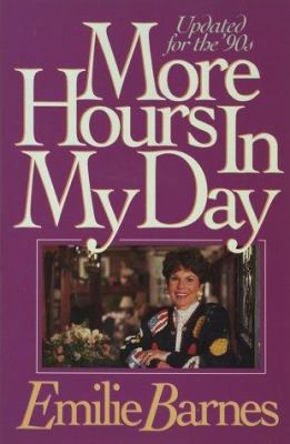 More Hours in My Day 1565072332 Book Cover