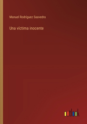 Una víctima inocente [Spanish] 3368043226 Book Cover