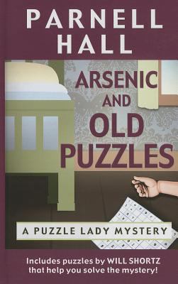 Arsenic and Old Puzzles [Large Print] 1410459101 Book Cover