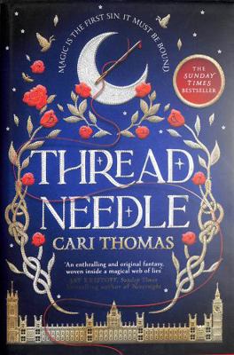 Threadneedle: The New Magical Debut Novel of Su... Book Cover