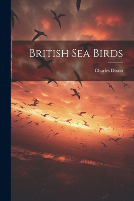 British Sea Birds 1022255177 Book Cover