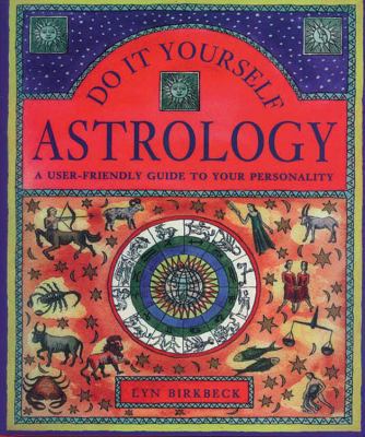 Do It Yourself Astrology: A User-Friendly Guide... 0785824219 Book Cover