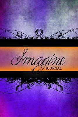 Imagine Journal: (Notebook, Diary, Blank Book) 6x9 1495948943 Book Cover