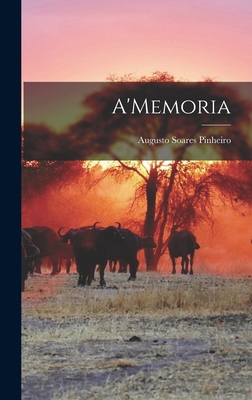A'Memoria [Portuguese] 1017563845 Book Cover