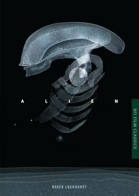 Alien (BFI Film Classics) 1844577880 Book Cover