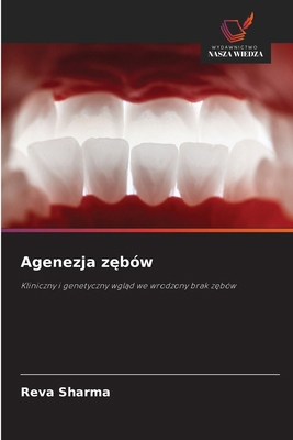 Agenezja zębów [Polish] 6208868068 Book Cover
