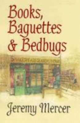 Books, Baguettes and Bedbugs: The Left Bank Wor... 0750527757 Book Cover