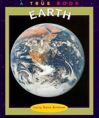 Earth (True Books: Space) 0516264311 Book Cover