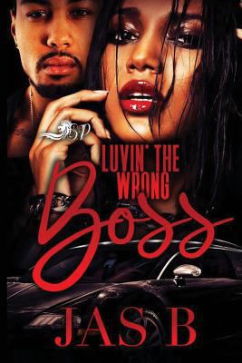 Luvin' the Wrong Boss 1728606721 Book Cover