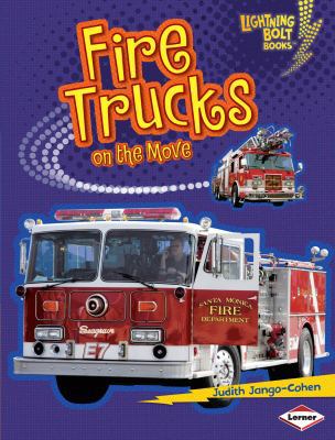 Fire Trucks on the Move 0761360239 Book Cover