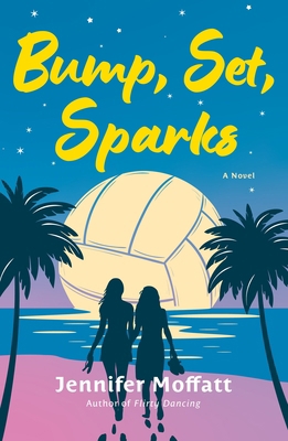 Bump, Set, Sparks 125037930X Book Cover