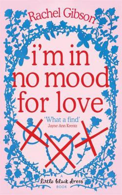 I'm in No Mood for Love 0755334604 Book Cover