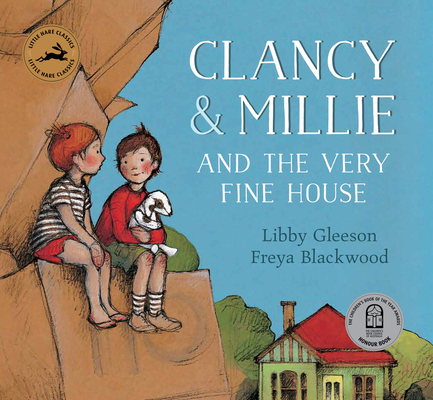 Clancy & Millie and the Very Fine House 1760126683 Book Cover