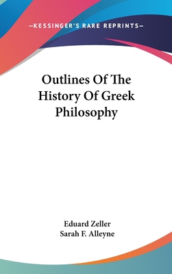 Outlines Of The History Of Greek Philosophy 0548215235 Book Cover