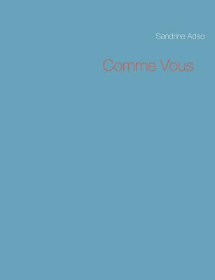 Comme Vous [French] 2322037745 Book Cover