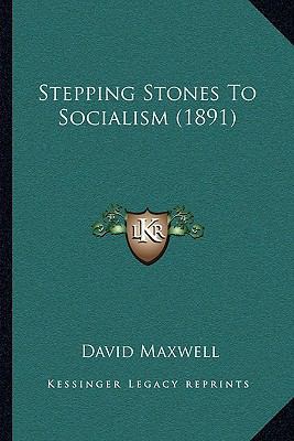 Stepping Stones To Socialism (1891) 116576556X Book Cover