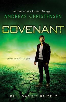 Covenant: The Rift Saga, Book 2 1519648693 Book Cover