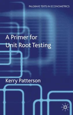 A Primer for Unit Root Testing 1403902046 Book Cover
