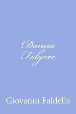 Donna Folgore [Italian] 147827560X Book Cover