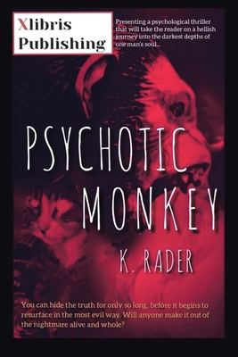 Psychotic Monkey 1664173498 Book Cover