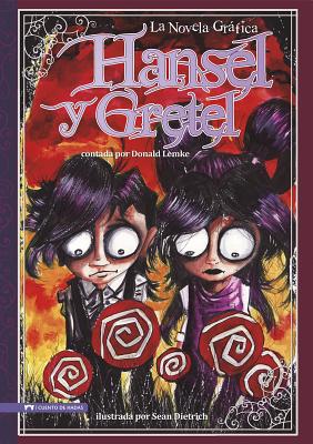 Hansel Y Gretel: La Novela Grafica [Spanish] 1434222713 Book Cover