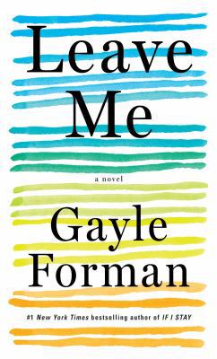 Leave Me [Large Print] 1594139865 Book Cover
