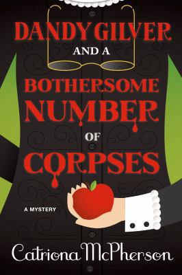 Dandy Gilver and a Bothersome Number of Corpses 1250028906 Book Cover